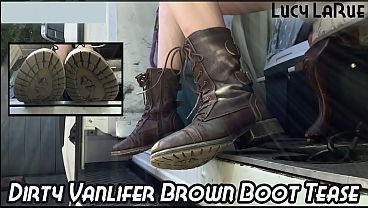 “Dirty Vanlifer Brown Boot Tease”