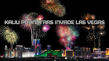 Kaiju Pornstars Invade Las Vegas (shorties)
