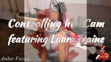 Controlling Laura’s cumming