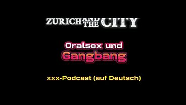 Oralsex und Gangbang im Schweizer Swingerclub – xxx-Podcast (auf Deutsch)