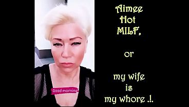 Cool mature bitch Aimee .!. )) Hot wife, hot slut, hot whore…))