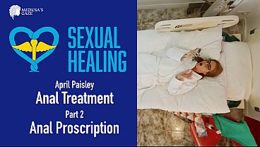 Sexual Healing Anal Treatment – Part 2 Anal Proscription