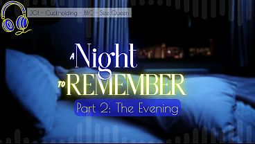 A Night to Remember 2 (Your wife cheated with her BBC ex) – JOI Cuck BBC
