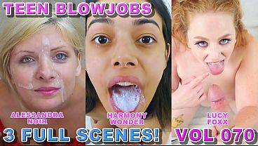 Teen Blowjob Compilation Vol 70 – 3 Full Big DIck POV Blowjobs – Lucy Foxx, Harmony Wonder, Alessandra Noir