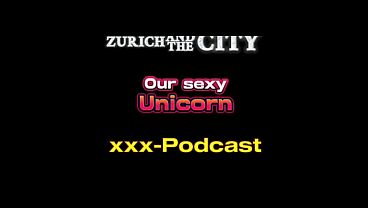 Our sexy Unicorn – xxx-Podcast