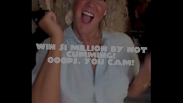 Win $1 By Not Cumming! Ooops, You Cam!